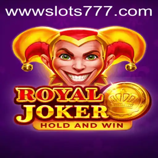 Unlock the Excitement of Royaljoker: Slots 777 Await